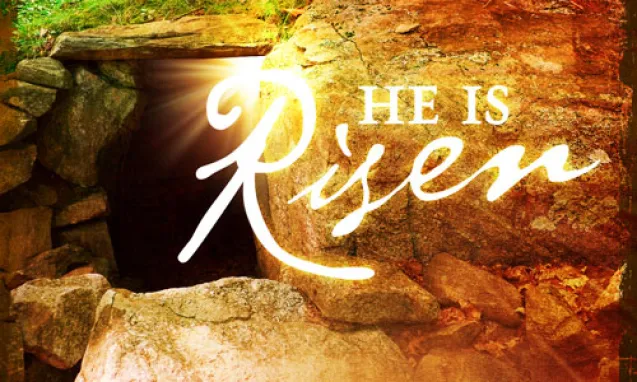 He is Risen: The Powerful Meaning Behind the Easter Message